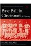 Baseball in Cincinnati: A History