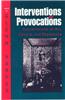 Interventions and Provocations: Conversations on Art, Culture, and Resistance