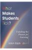 What Makes Students Tick?: Unlocking the Passion for Learning