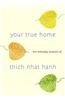 Your True Home