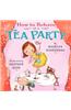 How to Behave at a Tea Party