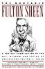 The Quotable Fulton Sheen: A Topical Compilation of the Wit, Wisdom, and Satire of Archbishop Fulton J. Sheen