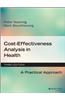 Cost-Effectiveness Analysis in Health: A Practical Approach