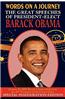 Words on a Journey: The Great Speeches of Barack Obama