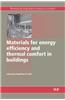 Materials for Energy Efficiency and Thermal Comfort in Buildings