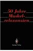 50 Jahre Muskelrelaxanzien