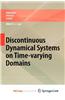 Discontinuous Dynamical Systems on Time-Varying Domains