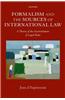 Formalism and the Sources of International Law: A Theory of the Ascertainment of Legal Rules