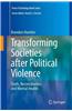 Transforming Societies After Political Violence