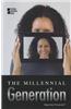 The Millennial Generation