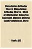 Macedonian Orthodox Church: Macedonian Orthodox Church - Ohrid Archbishopric, Bulgarian Exarchate, Clement of Ohrid, Saint Panteleimon, Ohrid