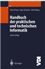 Handbuch Der Praktischen Und Technischen Informatik