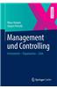 Management Und Controlling: Instrumente - Organisation - Ziele