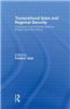 Transnational Islam and Regional Security: Cooperation and Diversity Between Europe and North Africa