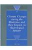 Climate Changes during the Holocene and their Impact on Hydrological Systems