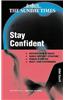Stay Confident!
