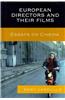 European Directors and Their Films: Essays on Cinema