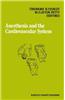Anesthesia and the Cardiovascular System: Annual Utah Postgraduate Course in Anesthesiology 1984