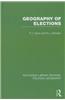 Geography of Elections (Routledge Library Editions: Political Geography)