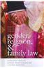 Gender, Religion, and Family Law