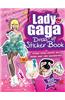 Lady Gaga Dress-Up Sticker Book: Create Funky Outfits and Design Your Own Accessories!
