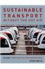 Urban Transport Without the Hot Air: Volume 1: Sustainable Solutions for UK Cities