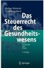 Das Steuerrecht Des Gesundheitswesens: Systematik Und Praxis