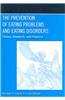 Prevention of Eating Problems and Eating Disorders