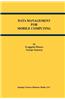 Data Management for Mobile Computing