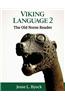 Viking Language 2: The Old Norse Reader