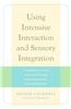 Using Intensive Interaction and Sensory Integration