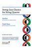 Swing-Jazz Classics for String Quartet