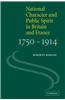 National Character and Public Spirit in Britain and France, 1750 1914