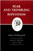 Kierkegaard's Writings, VI: Fear and Trembling/Repetition