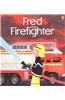 Fred the Fire-fighter