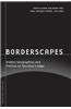 Borderscapes: Hidden Geographies and Politics at Territory's Edge
