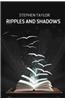 Ripples and Shadows