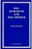 War, Aggression and Self-Defence