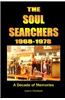 The Soul Searchers 1968-1978: A Decade of Memories
