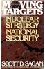 Moving Targets: Nuclear Strategy and National Security