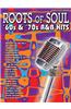 The Roots of Soul - '60s & '70s R&B Hits