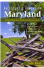 Backroads & Byways of Maryland: Drives, Day Trips & Weekend Excursions