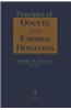 Principles of Oocyte and Embryo Donation