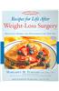 Recipes for Life After Weight-loss Surgery