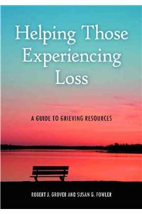Helping Those Experiencing Loss