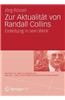 Zur Aktualitat Von Randall Collins: Einleitung in Sein Werk