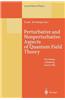Perturbative and Nonperturbative Aspects of Quantum Field Theory