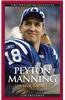 Peyton Manning: A Biography