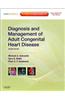 Diagnosis and Management of Adult Congenital Heart Disease