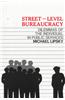 Street-Level Bureaucracy: Dilemmas of the Individual in Public Services